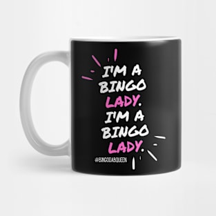 I'm a bingo lady. Mug